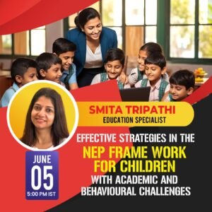 Effective Strategies in the NEP Framework for Children with Academic and Behavioural Challenges