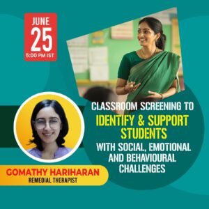 Classroom Screening to Identify & Support Students with Social, Emotional and Behavioural Challenges